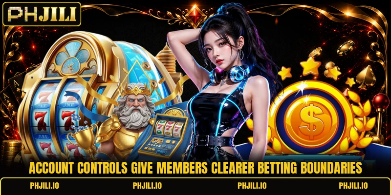 Account controls give members clearer betting boundaries