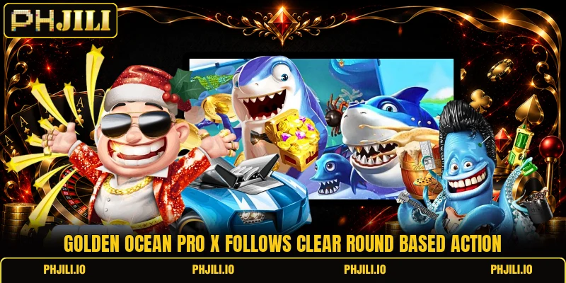 Golden Ocean Pro X follows clear round based action