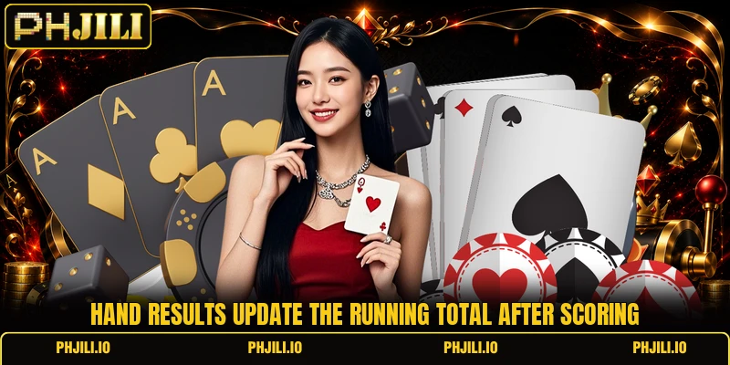 Hand results update the running total after scoring
