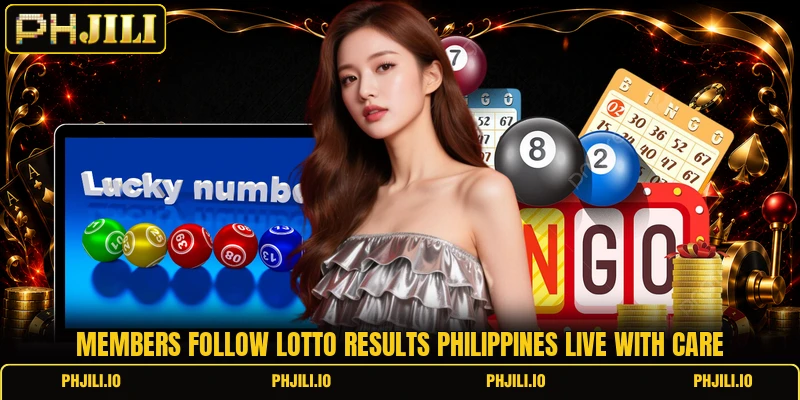 Members follow lotto results philippines live with care