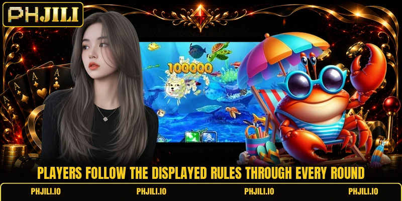 Players follow the displayed rules through every round
