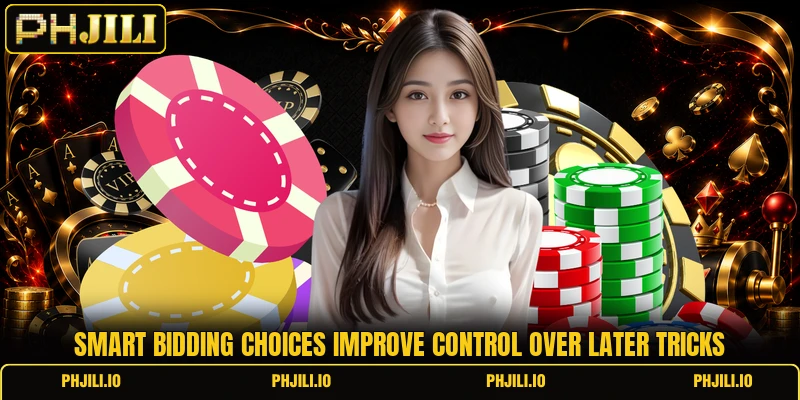 Smart bidding choices improve control over later tricks